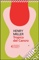 Tropico del cancro. E-book. Formato EPUB ebook