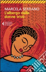 L'albergo delle donne tristi. E-book. Formato EPUB ebook