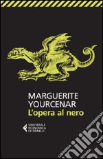 L'opera al nero. E-book. Formato EPUB ebook