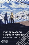 Viaggio in Portogallo. E-book. Formato EPUB ebook di José Saramago