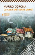 La casa dei sette ponti. E-book. Formato EPUB ebook