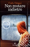 Non restare indietro. E-book. Formato EPUB ebook