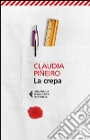 La crepa. E-book. Formato EPUB ebook di Claudia Piñeiro