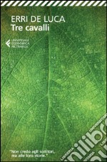 Tre cavalli. E-book. Formato EPUB ebook