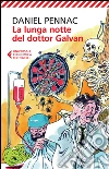La lunga notte del dottor Galvan. E-book. Formato EPUB ebook