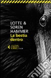 La bestia dentro. E-book. Formato EPUB ebook di Søren Hammer