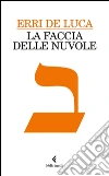 La faccia delle nuvole. E-book. Formato EPUB ebook