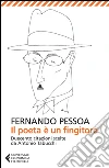 Il poeta è un fingitore: Duecento citazioni scelte da Antonio Tabucchi. E-book. Formato EPUB ebook