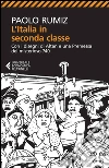 L'Italia in seconda classe. E-book. Formato EPUB ebook di Paolo Rumiz