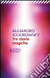 Tre storie magiche. E-book. Formato EPUB ebook