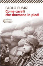 Come cavalli che dormono in piedi. E-book. Formato EPUB ebook