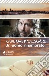 Un uomo innamorato: La mia battaglia 2. E-book. Formato EPUB ebook di Karl Ove Knausgård