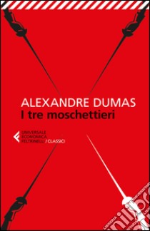 I tre moschettieri. E-book. Formato EPUB ebook di Alexandre Dumas