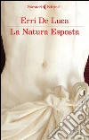 La Natura esposta. E-book. Formato EPUB ebook