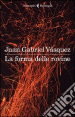 La forma delle rovine. E-book. Formato EPUB ebook