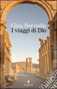I viaggi di Dio. E-book. Formato EPUB ebook