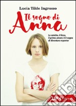 Il sogno di Anna. E-book. Formato EPUB ebook