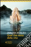 Quel che resta della vita. E-book. Formato EPUB ebook di Zeruya Shalev