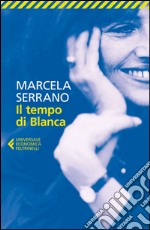 Il tempo di Blanca. E-book. Formato EPUB ebook