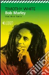 Bob Marley: Una vita di fuoco. E-book. Formato EPUB ebook