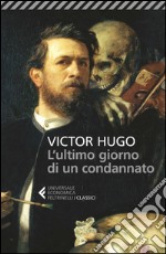 L'ultimo giorno di un condannato. E-book. Formato EPUB ebook