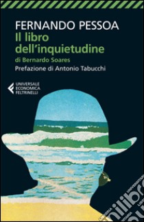 Il libro dell'inquietudine: di Bernardo Soares. E-book. Formato EPUB ebook di Fernando Pessoa