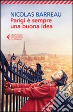 Parigi è sempre una buona idea. E-book. Formato EPUB ebook