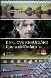 L'isola dell'infanzia. E-book. Formato EPUB ebook di Karl Ove Knausgård