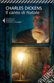 Il canto di Natale: Una storia natalizia di fantasmi. E-book. Formato EPUB ebook di Charles Dickens