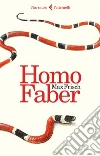 Homo Faber: Un resoconto. Nuova traduzione. E-book. Formato EPUB ebook di Max Frisch