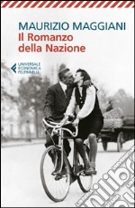 Il romanzo della nazione. E-book. Formato EPUB ebook