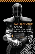 Kendo: Gli insegnamenti di spada di un maestro zen samurai. E-book. Formato EPUB ebook