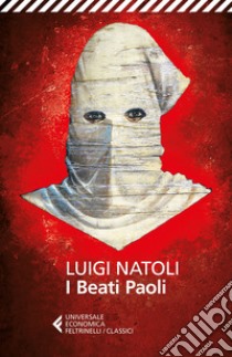 I beati Paoli. E-book. Formato EPUB ebook di Luigi Natoli