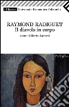 Il diavolo in corpo. E-book. Formato EPUB ebook di Raymond Radiguet