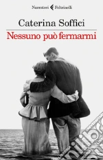 Nessuno può fermarmi. E-book. Formato EPUB