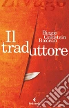 Il traduttore. E-book. Formato EPUB ebook