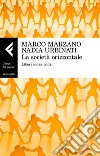 La società orizzontale: Liberi senza padri. E-book. Formato EPUB ebook di Marco Marzano