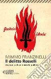 Il delitto Rosselli: Anatomia di un omicidio politico. E-book. Formato EPUB ebook di Mimmo Franzinelli