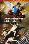 Dizionario dei vizi e delle virtù. E-book. Formato EPUB ebook