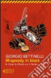 Rhapsody in black: In Vespa dall'Angola allo Yemen. E-book. Formato EPUB ebook