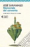 Memoriale del convento. E-book. Formato EPUB ebook di José Saramago