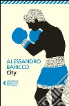 City. E-book. Formato EPUB ebook