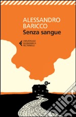 Senza sangue. E-book. Formato EPUB ebook