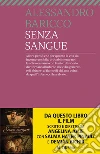 Senza sangue. E-book. Formato EPUB ebook di Alessandro Baricco