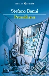 Prendiluna. E-book. Formato EPUB ebook