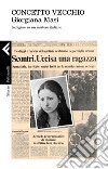 Giorgiana Masi: Indagine su un mistero italiano. E-book. Formato EPUB ebook