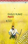 Appia. E-book. Formato EPUB ebook di Paolo Rumiz