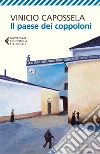 Il paese dei coppoloni. E-book. Formato EPUB ebook di Vinicio Capossela