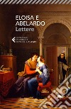 Lettere. E-book. Formato EPUB ebook di Eloisa e Abelardo