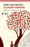 Le piccole memorie. E-book. Formato EPUB ebook di José Saramago